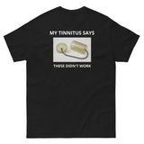 Earplugs Tinnitus T-Shirt