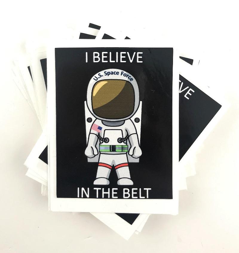 US Space Force - I Believe in The Belt Sticker