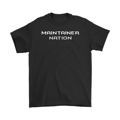 Maintainer Nation: Pilots Without Maintainers T-Shirt